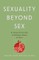 Sexuality Beyond Sex