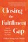 Closing the Fulfillment Gap