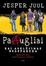 Paaugliai. Kai auklėjimas nebepadeda