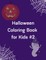Halloween Coloring Book for Kids #2