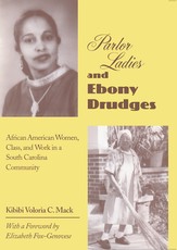 Parlor Ladies & Ebony Drudges