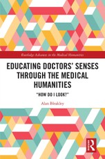 Educating Doctors' Senses Through The Medical Humanities