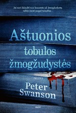 AŠTUONIOS TOBULOS ŽMOGŽUDYSTĖS. Ar įmanoma sugauti žudiką, kuris žaidžia pagal taisykles? (kieti viršeliai)