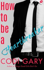 How To Be a Heartbreaker