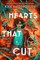 Hatzopoulou, K: Hearts That Cut