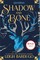 Shadow and Bone