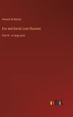 Eve and David; Lost Illusions