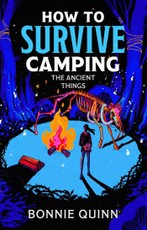 How to Survive Camping: The Ancient Things