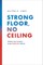 Strong Floor, No Ceiling