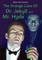 The Strange Case Of Dr. Jekyll And Mr. Hyde