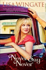 Never Say Never (Welcome to Daily, Texas Book #3)