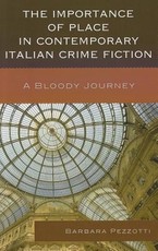 The Importance of Place in Contemporary Italian Crime Fiction