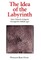 The Idea of the Labyrinth from Classical Antiquity Through the Middle Ages