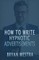 How To Write Hypnotic Advertisements