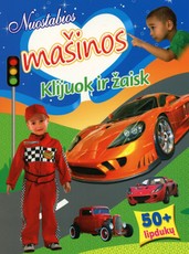 Nuostabios mašinos. Klijuok ir žaisk