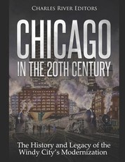 Chicago in the 20th Century