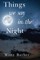 Things We Say In the Night