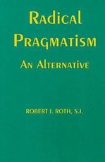 Radical Pragmatism