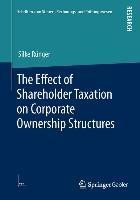 The Effect of Shareholder Taxation on Corporate Ownership Structures