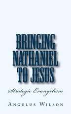 Bringing Nathaniel To Jesus