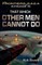 Ep.#15 - That Which Other Men Cannot Do