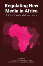 Regulating New Media in Africa