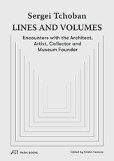 Sergei Tchoban - Lines and Volumes