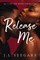 Release Me