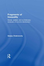 Chakravorty, S: Fragments of Inequality