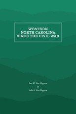 Western North Carolina Since the Civil War