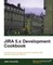 JIRA 5.x Development Cookbook