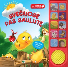 Svečiuose pas saulutę. Pasakos apie gyvūnus su garsais