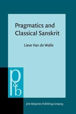 Pragmatics and Classical Sanskrit