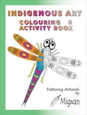 Indigenous Art Colouring & Activity Book