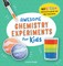 Awesome Chemistry Experiments for Kids