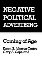 Johnson-Cartee, K: Negative Political Advertising