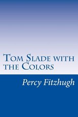 Tom Slade with the Colors