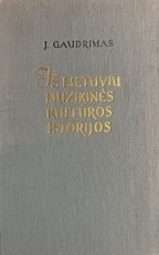 Iš lietuvių muzikinės kultūros istorijos (1861–1917)