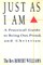 Just As I Am