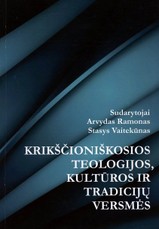 Krikščioniškosios teologijos, kultūros ir tradicijų versmės