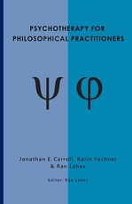 Psychotherapy for Philosophical Practitioners