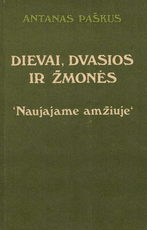Dievai, dvasios ir žmonės „Naujajame amžiuje“