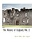 The History of England, Vol. 2