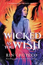 Wicked as You Wish