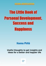 The Little Book of Personal Development, Success and Happiness - Second Edition