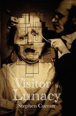 Visitor in Lunacy