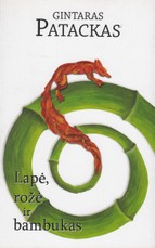 Lapė, rožė ir bambukas