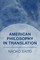 American Philosophy in Translation