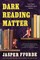 Dark Reading Matter