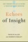 Echoes of Insight